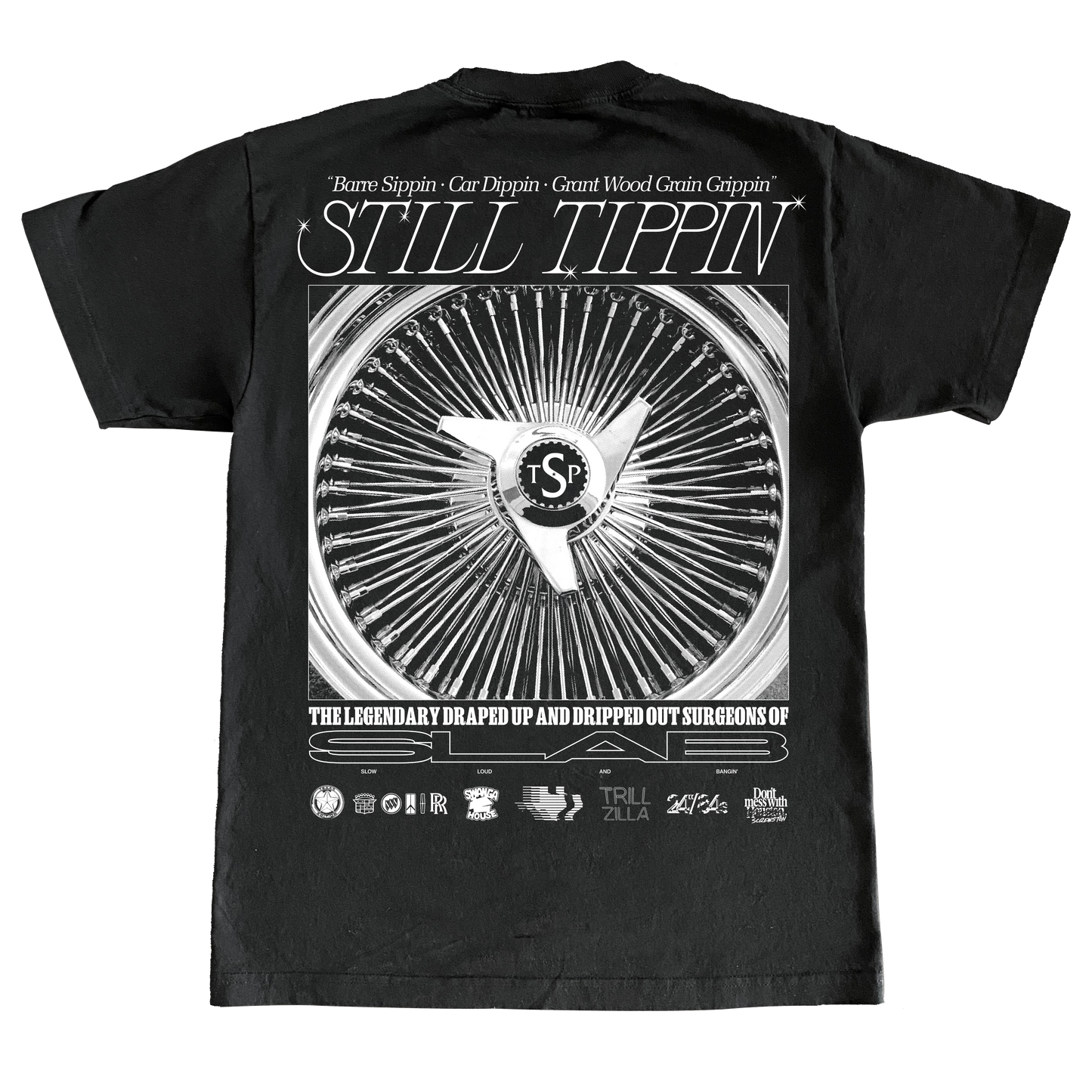 STILL TIPPIN 3.0 Tee