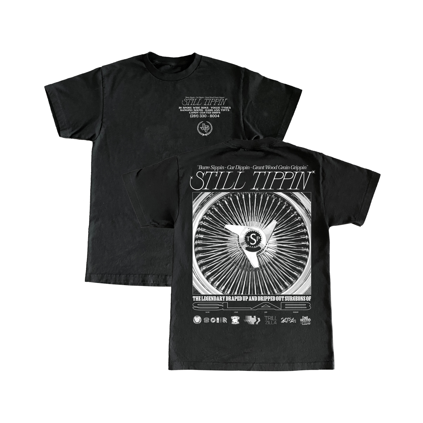 STILL TIPPIN 3.0 Tee