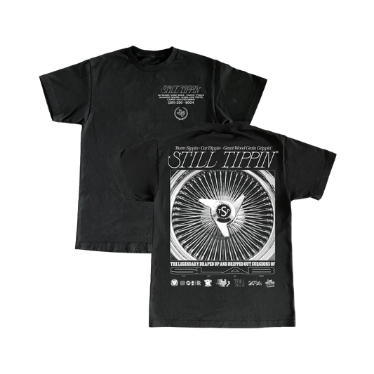 STILL TIPPIN 3.0 Tee